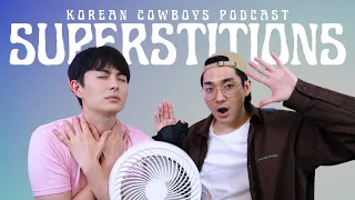 SUPERSTITIONS IN AMERICA & KOREA | KOREAN COWBOYS PODCAST S2E8