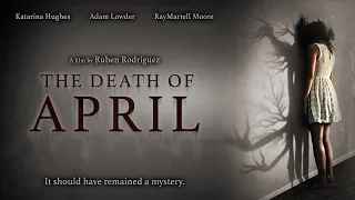 The Death Of April 📽️ FREE FOUND FOOTAGE HORROR MOVIE