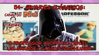 Grandes Clássicos: O Professor Aloprado (1963)