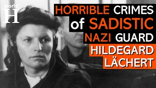 Hildegard Lächert - Sadistic Nazi Guard in Majdanek & Auschwitz Concentration Camps - Holocaust-WW2