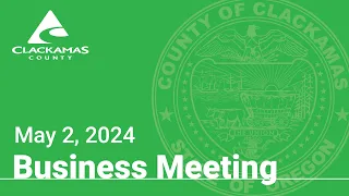 Board of County Commissioners' Meeting - May 2, 2024