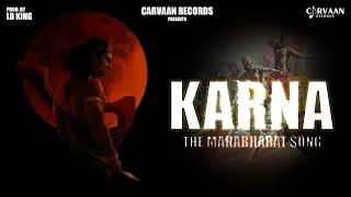 Karna The Mahabharat Song | Lb King | Carvaan Records | Suryaputra Karn Hindi Rap Song