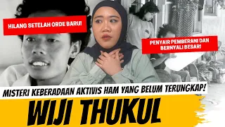 WIJI THUKUL - AKTIVIS HAM YANG HILANG SAMPAI SEKARANG