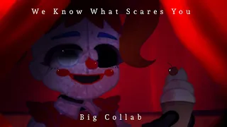 【 FNAF COLLAB 】We Know What Scares You (Big GachaTuber Collab)