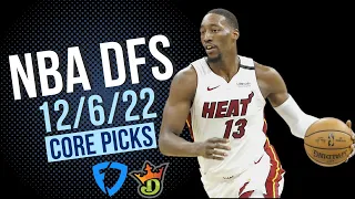 NBA DFS Core Picks 12/6/22 | FanDuel and DraftKings