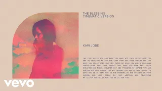 Kari Jobe - The Blessing (Cinematic Version/Audio) ft. Cody Carnes