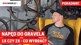 Jaki napęd do gravela: 1x czy 2x?