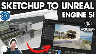 Getting Started with SketchUp to Unreal Engine 5 - BEGINNERS START HERE!