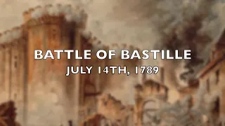 The Battle of Bastille - July 14, 1789