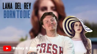 Born To Die - Lana Del Rey (Album Reaction)