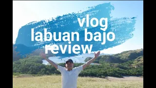 travel vlog labuan bajo review (part 1)