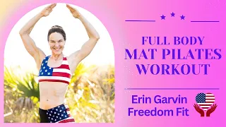 Full Body Mat Pilates  workout 1 Hour with Erin Garvin