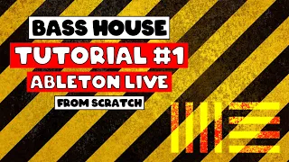 Bass House Tutorial #1: How To Make It From Scratch | Ableton Live