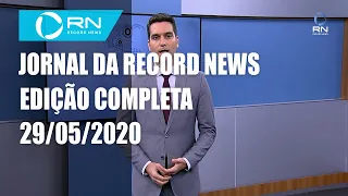 Jornal da Record News - 29/05/2020