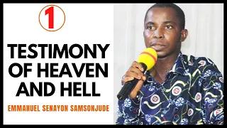 HE SAW JUDAS ISCARIOT IN HELL | The Mystery of Heaven and Hell (1) - Emmanuel SamsonJude