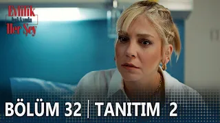 Evlilik Hakkında Her Şey 32. Bölüm 2. Tanıtımı