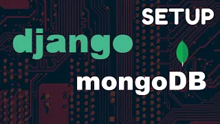 How to Integrate MongoDB with Django - Djongo