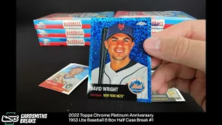 2022 Topps Chrome Platinum Anniversary 1953 Lite Baseball 8 Box Half Case Break #1