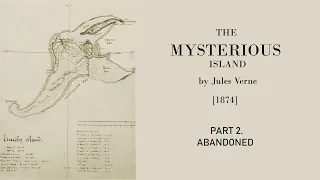 THE MYSTERIOUS ISLAND by Jules Verne [Full Audio book with subtitles in English] PART 2 of 3