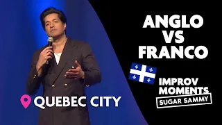 Sugar Sammy: Anglo VS Franco à Québec