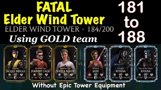 Mk Mobile Elder Wind Fatal Tower 181 to 188 using Gold Team