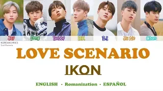 IKON – 'Love Scenario' (사랑을 했다) Lyrics (English | Rom | Español)