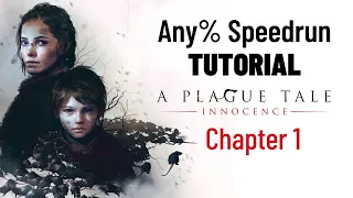 A Plague Tale: Innocence Any% Speedrun Tutorial - Part 1 - Chapter 1 The Da Rune Legacy