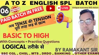 SSC CGL English Classes 2023 | English | Basic tense | Foundation Course | Day 06 I RAMAKANT SIR