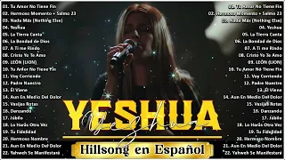 Yahweh Se Manifestará 🙏 Hillsong en Español Sus Mejores Canciones 2023 🙏 #españolhillsong