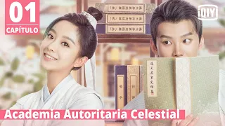 [Sub Español] Academia Autoritaria Celestial Capítulo 1 | Celestial Authority Academy| iQiyi Spanish