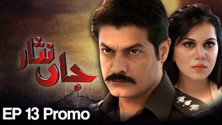 Jaan Nisar Episode 13 ( Last )Promo | A Plus| C4E1