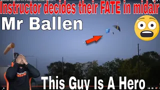 THIS GUY IS AMAZING | Mr Ballen - Instructor decides their FATE in midair  (REACTION)