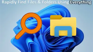 Public #24: Windows - Rapidly Find Files & Folders Using EVERYTHING