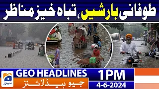 Heavy Rain Devastation; Highways Flooded, Crops Destroyed | Geo News 1 PM Headlines | 4 June 2024