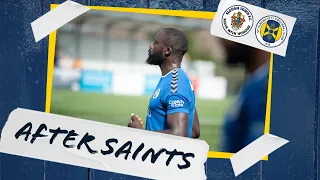 AFTER SAINTS #2 | Slough vs St Albans | National League South | Sat 11th September 2021