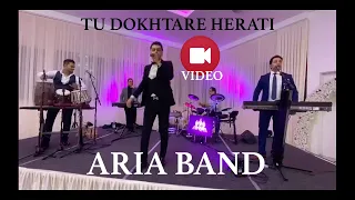 ARIA BAND - LIVE - TU DOKHTARE HERATI ( VIDEO )