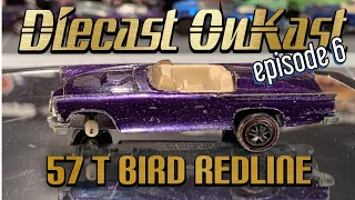 Diecast OutKast episode 6 redline 57 T bird custom 1968 hot wheels