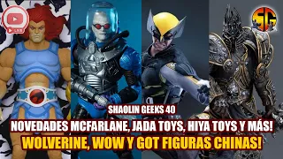 McFarlane, Mondo x Thundercats, jada toys, y los chinos haciendo WOW, Wolverine y GOT, Podcast 40