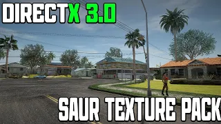 DirectX 3.0 San Andreas Ultimate Retexture  | GTA SA Graphics & Texture Mods ( PC & Mobile )