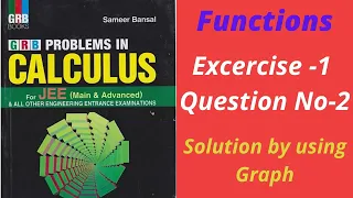 Calculus by Sameer Bansal Functions Excercise-1, Q.N-2