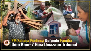 PM Xanana Kontinua Defende Familia Uma Kain-7 hosi Desizaun Tribunal