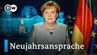 Merkel wirbt in Neujahrsansprache für Zusammenhalt und Toleranz | DW Nachrichten
