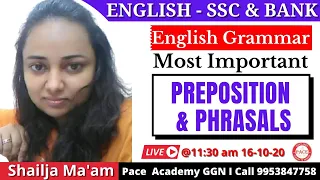 11:30 AM || English for SSC & Banking || Preposition & Phrasal || By Shailja Ma'am @ PACE