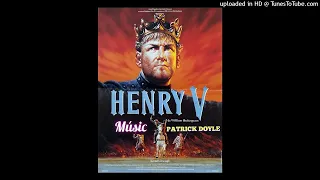 HENRY V--Patrick Dpyle--Non nobis,domine