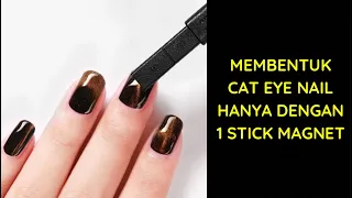 Membuat efek cat eye dengan magnet nail art