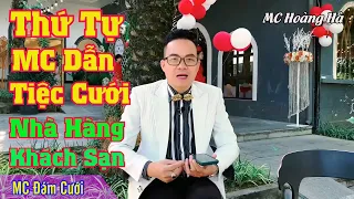 Làm Quen với MC Tiệc Cưới, Bố Cục Của MC Tiệc Cưới | MC Hoàng Hà