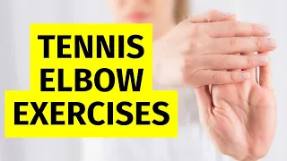 Exercises & Stretches to Fix Tennis Elbow