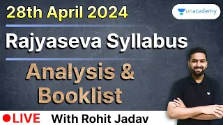 28th April 2024 | Rajyaseva Syllabus Analysis & Booklist  | Rohit Jadhav | Unacademy Live MPSC