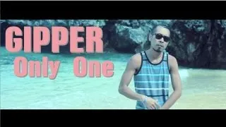 [Official] GIPPER "Only One" Music Video