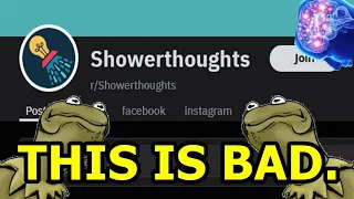 Looking At The Worst of r/ShowerThoughts